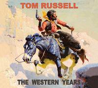 Russell, Tom - Western Years