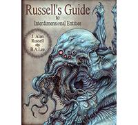 Russell's Guide to Interdimensional Entities