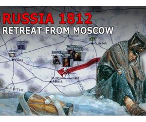 Russia 1812 - The Great Retreat