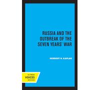 Russia and the Outbreak of the Seven Years' War
