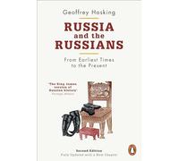 Russia and the Russians : From Earliest Times to the Present