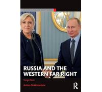 Russia and the Western Far Right – Tango Noir – Routledge Studies in Fascism and the Far Right