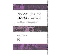 Russia and the World Economy: Problems of Integration