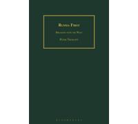 Russia First : Breaking with the West