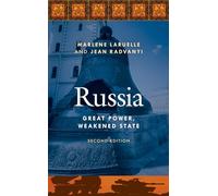 Russia: Great Power, Weakened State