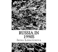 Russia in 1990s: Sunset of the Soviet Socialism
