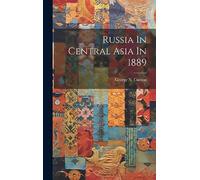 Russia In Central Asia In 1889