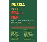 Russia in the Era of NEP: Explorations in Soviet Society and Culture (Indiana-Michigan Series in Russian and East European Studies)