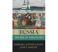 Russia in World History by Barbara Alpern Engel, Janet Martin - 9780199947874