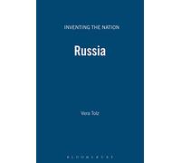 Russia: Inventing the Nation