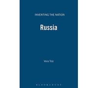 Russia (Inventing the Nation) by Vera Tolz (2001-03-31)