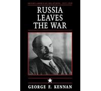 Russia Leaves the War: 01 (Soviet-American Relations, 1917-1920)