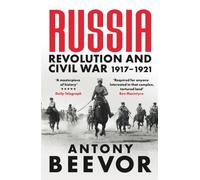 Russia : Revolution and Civil War 1917-1921