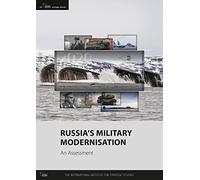 Russia’s Military Modernisation: An Assessment