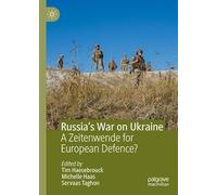 Russia’s War on Ukraine: A Zeitenwende for European Defence?