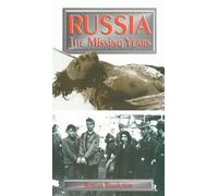 Russia the Missing Ye - Russia - The Missing Years: Russian Revolution [VHS]