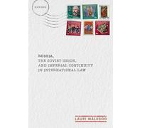 Russia, the Soviet Union, and Imperial Continuity in International Law