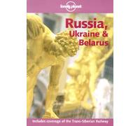 Russia, Ukraine and Belarus (Lonely Planet Country Guides)