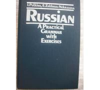 Russian: A Practical Grammar with Exercises