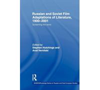 Russian and Soviet Film Adaptations of Literature, 1900-2001 – Screening the Word – Routledge