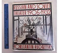 Russian and Soviet Theater 1905-1932