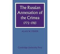 Russian Annexatn Crimea 1772-1783 – Cambridge University Press