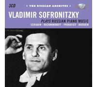 Russian Archives: Sofronitsky Plays Russian Piano Music (2011) Audio CD