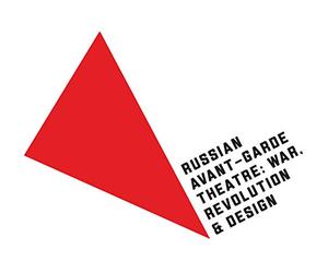 Russian Avant-Garde Theatre: War, Revolution & Design