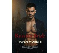 Russian Bride: A Bratva Dark Romance (Bound by Blood)
