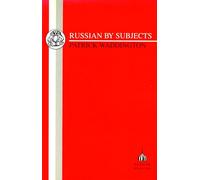 Russian by Subjects: A Classified Vocabulary (Russian Studies)