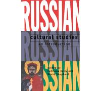 Russian Cultural Studies – An Introduction