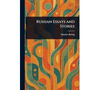Russian Essays and Stories