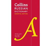 Russian Essential Dictionary: All the Words You Need, Every Day by Collins Dicti