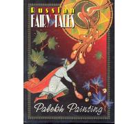 Russian Fairy-Tales: Palekh Painting