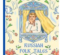 Russian Folk Tales: Part 2