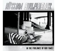 Russian Girlfriends - In The Parlance Of Our Times [VINYL]