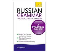 Russian Grammar You Really Need To Know: Teach Yourself