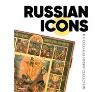 Russian Icons : The Oleg Kushnirskiy Collection