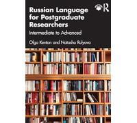 Russian Language for Postgraduate Researchers: Intermediate to Advanced