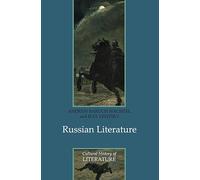 Russian Literature (Cultural History of Literature)