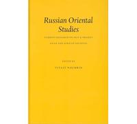 Russian Oriental Studies: Current Research on Past & Present Asian and African Societies