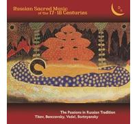 Russian Sacred Music of the 17 - 18 Centuries