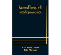 Russian Self-Taught, With Phonetic Pronunciation