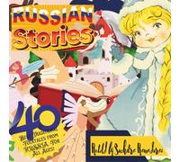 "Russian Stories" - A Collection of 40 Best Traditional Folktales from Russia: Travel Size 6x6"; Authentic, iconic tales, retold for all ages! (One World, Many Stories)