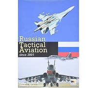 Russian Tactical Aviation: Since 2001