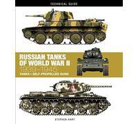 Russian Tanks of World War II (Technical Guides): 1939-1945
