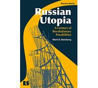 Russian Utopia: A Century of Revolutionary Possibilities (Russian Shorts)