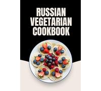 Russian Vegetarian Cookbook