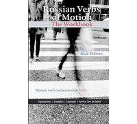 Russian Verbs of Motion: The Workbook