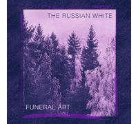 RUSSIAN WHITE, THE - FUNERAL ART [VINYL]